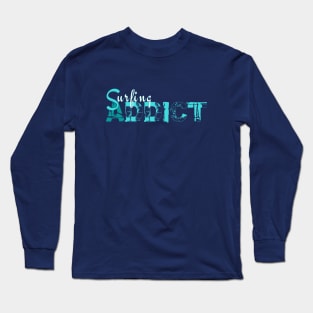 surfing Addict Long Sleeve T-Shirt